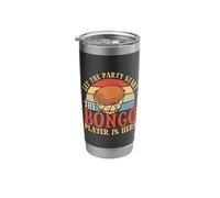 Let The Party Start The Bongo Player is Here Stainless Steel Insulated Tumbler