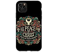 Let The Peace Of Christ Rule In Your Hearts Christian Faith Case for iPhone 11 Pro Max