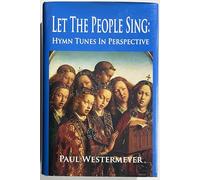 Let the People Sing: Hymn Tunes in Perspective