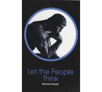 Let the People Think: A Selection of Essays (New Thinker's Library) by Bertrand Russell (2003-06-02)