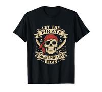Let The Pirate Shenanigans Begin Halloween Skull T-Shirt