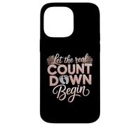 Let The Real Countdown Begin New Year Pregnancy Reveal Women Case for iPhone 14 Pro Max