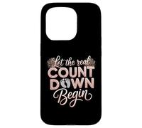 Let The Real Countdown Begin New Year Pregnancy Reveal Women Case for iPhone 15 Pro