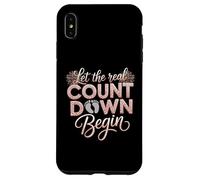 Let The Real Countdown Begin New Year Pregnancy Reveal Women Case for iPhone XS Max