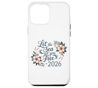 Let The Sea Set You Free 2026 Cruise 2026 Voyage Case for iPhone 12 Pro Max