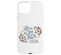Let The Sea Set You Free 2026 Cruise 2026 Voyage Case for iPhone 15 Plus