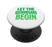 Let The Shenanigans Begin Fun St. Patrick's Day Party PopSockets Adhesive PopGrip