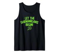 Let The Shenanigans Begin Funny Irish St. Patrick’s Day Tank Top