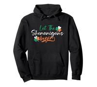 Let The Shenanigans Begin Funny Matching St. Patrick’s Day Pullover Hoodie