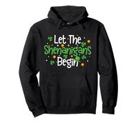 Let The Shenanigans Begin Funny St. Patrick’s Day Pullover Hoodie