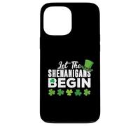 Let The Shenanigans Begin Funny St Patricks Day Irish Group Case for iPhone 13 Pro Max