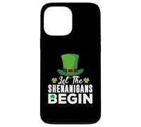 Let The Shenanigans Begin Funny St Patricks Day Irish Group Case for iPhone 13 Pro Max