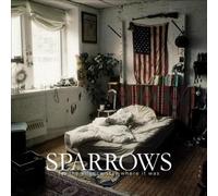 The Sparrows - Let The Silence Stay Where It Was [VINYL]