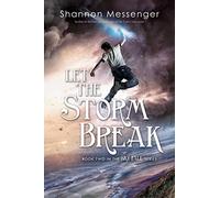 Let the Storm Break: 2 (Sky Fall)