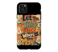 Let The Tiles Fall Where They May Mahjong Tile Game Player Case for iPhone 11 Pro Max