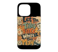Let The Tiles Fall Where They May Mahjong Tile Game Player Case for iPhone 14 Pro Max