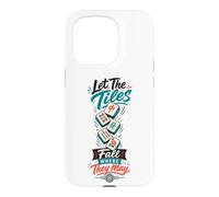 Let The Tiles Fall Where They May Mahjong Tile Game Player Case for iPhone 15 Pro