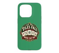 Let The Tiles Fall Where They May Mahjong Tile Game Player Case for iPhone 15 Pro