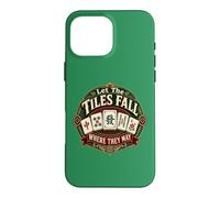 Let The Tiles Fall Where They May Mahjong Tile Game Player Case for iPhone 16 Pro Max