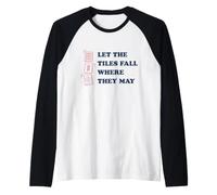 Let The Tiles Fall Where They May Mahjong Tile Game Player Raglan Baseball Tee