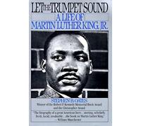 Let the Trumpet Sound: A Life of Martin Luther King, Jr.