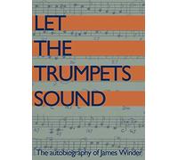 Let The Trumpets Sound!