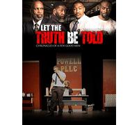 Let The Truth Be Told: Chronicles of a Few Good Men