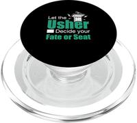 Let The Usher Decide Your Fate Or Seat Ushering Proud Ushers PopSockets PopGrip for MagSafe