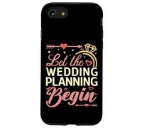 Let The Wedding Planning Begin Bridal Event Organizer Case for iPhone SE (2020) / 7/8
