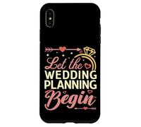 Let The Wedding Planning Begin Bridal Event Organizer Case for iPhone XS Max