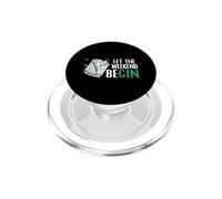 Let The Weekend Be Gin Alcohol Lover Drinking Bartender Gin PopSockets PopGrip for MagSafe
