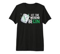 Let The Weekend Be Gin Alcohol Lover Drinking Bartender Gin Premium T-Shirt