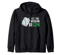 Let The Weekend Be Gin Alcohol Lover Drinking Bartender Gin Zip Hoodie