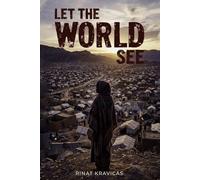 Let the world see