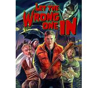 Let the Wrong One In