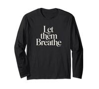 Let Them Breath National No Bra Day Funny Tee for Woman Long Sleeve T-Shirt