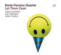 Let Them Cook (CD Digipak) by Parisien,Emile Quartet | CD | condition new