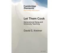 Let Them Cook : Generational Slang and University Teaching
