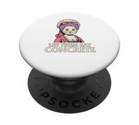 Let Them Eat Cement Concrete Meme Royalty Humor Cat Lovers PopSockets Adhesive PopGrip
