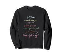 Let Them Misunderstand You Judge Gossip Never Doubt Worth Sweatshirt