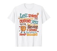 Let Them Misunderstand You Judge You T-Shirt
