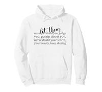 Let Them Misunderstand You, Never Doubt Your Worth Pullover Hoodie