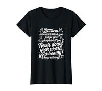 Let Them Misunderstand You Never Doubt Your Worth Women T-Shirt
