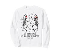 Let Them Praise His Name with Dancing Christmas Psalm 149:3 Sweatshirt