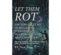 Let Them Rot