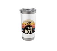 Let Them Rot Compost Gardening Stainless Steel Insulated Tumbler