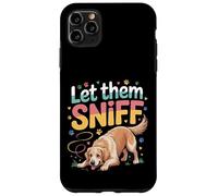 Let Them Sniff Awkward Dog Hilarious Joke |- Case for iPhone 11 Pro Max