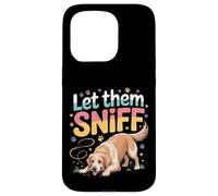 Let Them Sniff Awkward Dog Hilarious Joke |- Case for iPhone 15 Pro