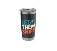 Let Them Sniff Awkward Dog Hilarious Joke ||- Stainless Steel Insulated Tumbler