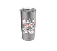 Let Them Sniff Awkward Dog Hilarious Joke - Stainless Steel Insulated Tumbler